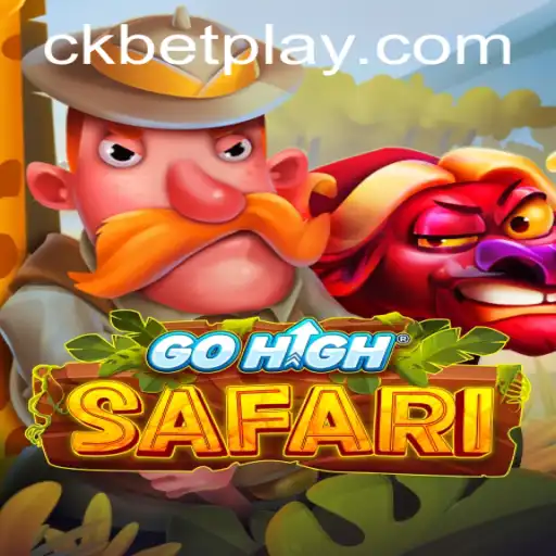 Exploring the Exciting World of GoHighSafari: A Gaming Adventure with Ckbet